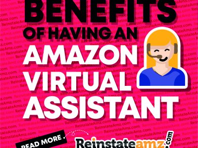 REINSTATEAMZ-Benefits-of-Having-an-Amazon-Virtual-Assistant-2020