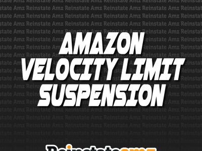 Reinstateamz.com - AMAZON VELOCITY LIMIT SUSPENSION