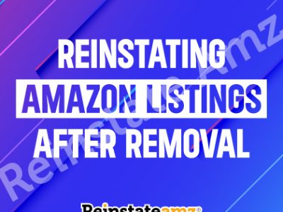 Reinstating-Amazon-Listings-After-Removal