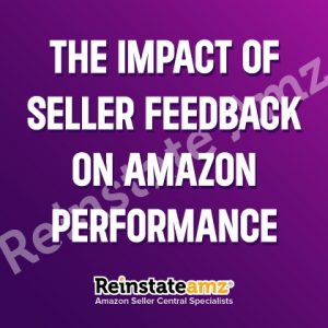 The-Impact-of-Seller-Feedback-on-Amazon-Performance