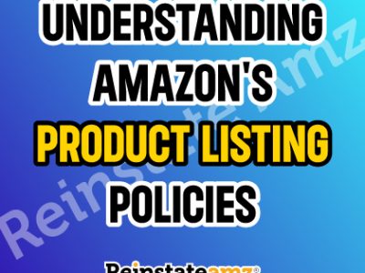 Understanding-Amazon's-Product-Listing-Policies