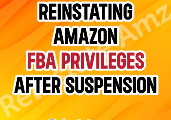 Reinstating-Amazon-FBA-Privileges-After-Suspension